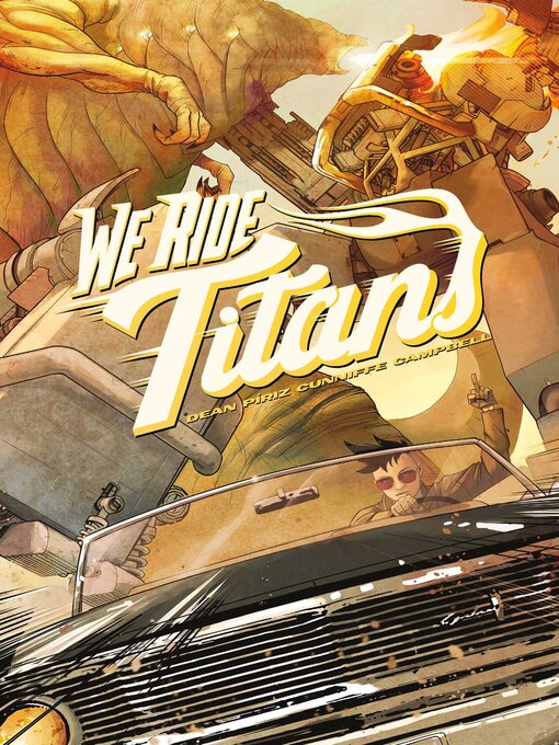 Title details for We Ride Titans, The Complete Series by Tres Dean - Available